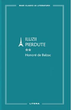 Iluzii pierdute Vol.2 - Honore de Balzac