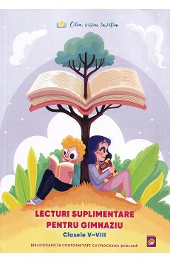 Lecturi suplimentare pentru gimnaziu - Clasele 5-8