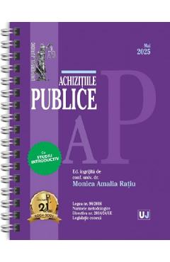 Achizitiile publice: Mai 2025 Ed.Spiralata - Monica Amalia Ratiu