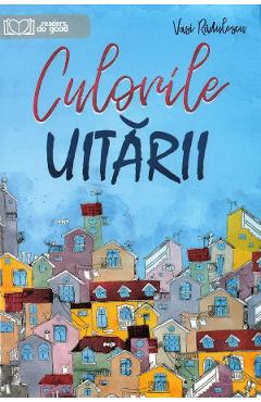 Culorile uitarii - Vasi Radulescu