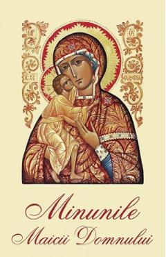 Minunile Maicii Domnului Ed.2