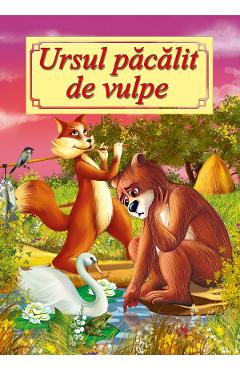 Ursul pacalit de vulpe - Ion Creanga