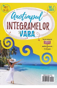 Anotimpul integramelor Nr.1 din 2025