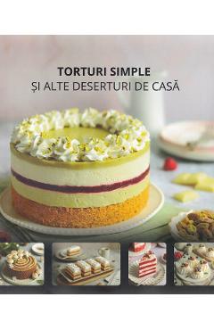 Torturi simple si alte deserturi de casa - Natalija Milodanovic