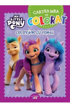 My Little Pony. Cartea mea de colorat: Coloram cu poneii