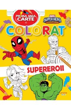 Marvel. Prima mea carte de colorat: Supereroii