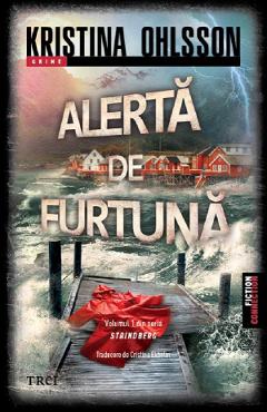 Alerta de furtuna. Seria Strindberg Vol.1 - Kristina Ohlsson
