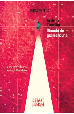 Dincolo de geamandura. Seria Comisarul Montalbano - Andrea Camilleri