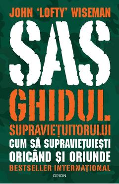 SAS. Ghidul supravietuitorului Ed.2025 - John Lofty Wiseman