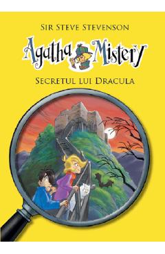 Agatha Mistery: Secretul lui Dracula - Sir Steve Stevenson