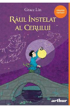 Raul instelat al cerului - Grace Lin