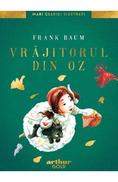 Vrajitorul din Oz - Frank Baum