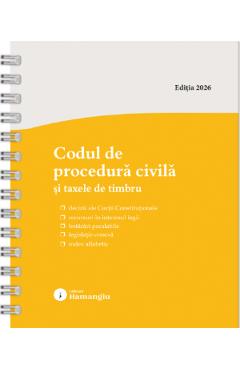 Codul de procedura civila si taxele de timbru Act. 8 Ianuaria 2026 Ed.Spiralata