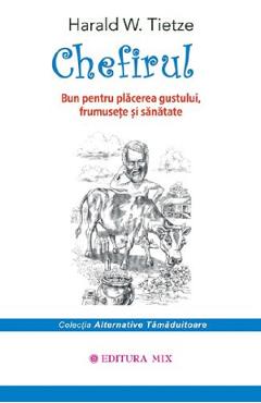 Chefirul - Harald W. Tietze