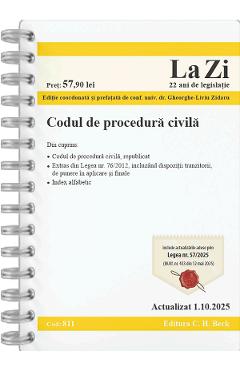 Codul de procedura civila Act. 1 Octombrie 2025 Ed.Spiralata - Gheorghe-Liviu Zidaru