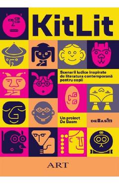 Kitlit: Scenarii ludice inspirate de literatura contemporana pentru copii