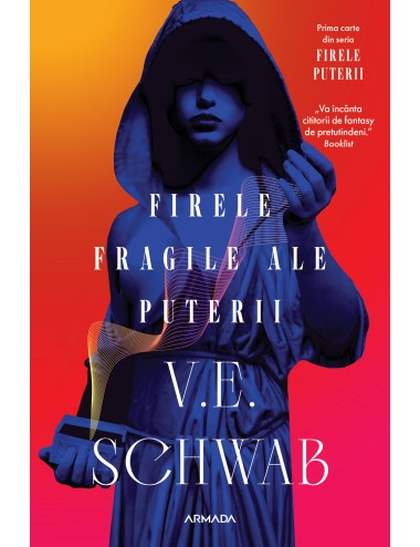 Firele fragile ale puterii (Seria FIRELE PUTERII partea I)