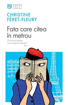 Fata care citea in metrou - Christine Feret-Fleury