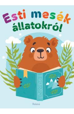 Esti mesek allatokrol - G. Joo Katalin