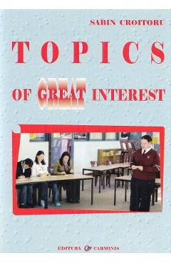 Topics of Great Interest - Sabin Croitoru