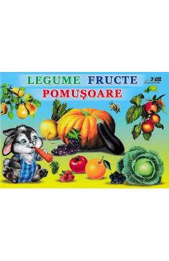 Legume. Fructe. Pomusoare