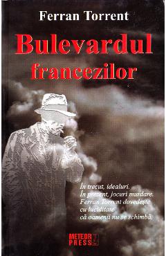 Bulevardul francezilor - Ferran Torrent