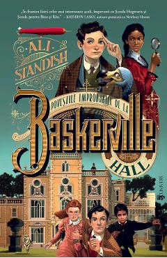 Povestile improbabile de la Baskerville Hall - Ali Standish