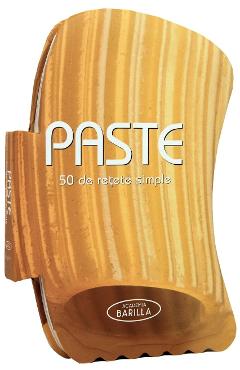 Paste. 50 de retete simple