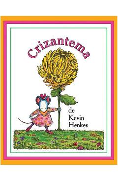 Crizantema - Kevin Henkes