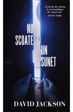 Nu scoate un sunet - David Jackson