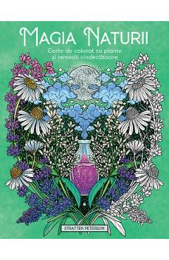 Magia naturii - Stratten Peterson