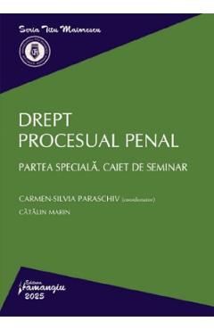 Drept procesual penal. Partea speciala. Caiet de seminar - Carmen-Silvia Paraschiv