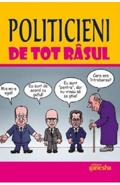 Politicieni de tot rasul
