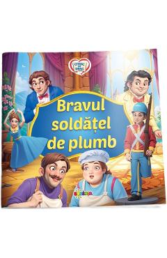 Bravul soldatel de plumb. Citesc cu drag