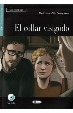 El collar visigodo + CD - Dolores Villa Vasquez