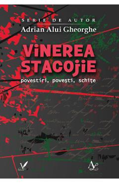 Vinerea stacojie - Adrian Alui Gheorghe