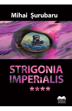 Strigonia imperialis - Mihai Surubaru