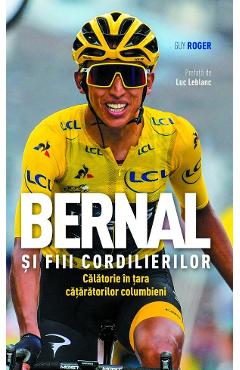 Bernal si fiii cordilierilor - Guy Roger