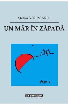 Un mar in zapada - Stefan Scripcariu