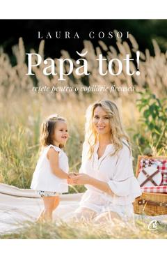 Papa tot - Laura Cosoi