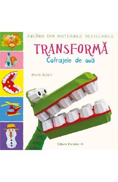 Transforma cofrajele de oua  - Maite Balart