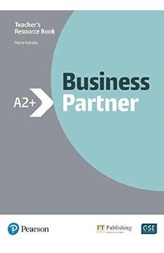 Business Partner A2+ Teacher's Resource Book - Maria Karyda