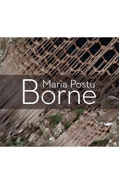 Borne - Maria Postu