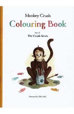Monkey Crush. Colouring Book - Silke Diehl