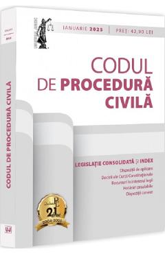 Codul de procedura civila. Ianuarie 2025 - Dan Lupascu