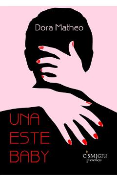 Una este baby - Dora Matheo