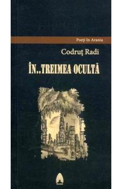 In... treimea oculta - Codrut Radi