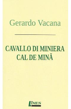 Cavallo di miniera. Cal de mina - Gerardo Vacana