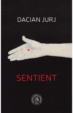 Sentient - Dacian Jurj