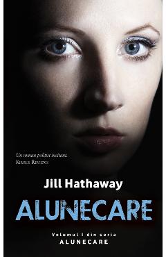 Alunecare - Jill Hathaway